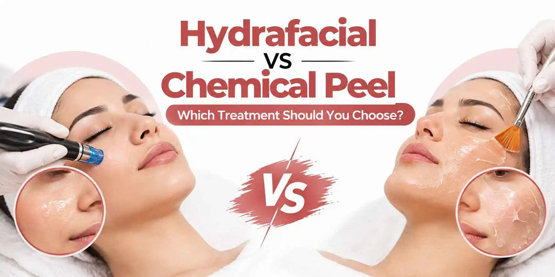 Hydrafacial vs Chemical Peel in Lucknow: Which Treatment Should You Choose?
