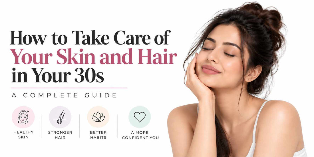 Skin and Hair in Your 30s