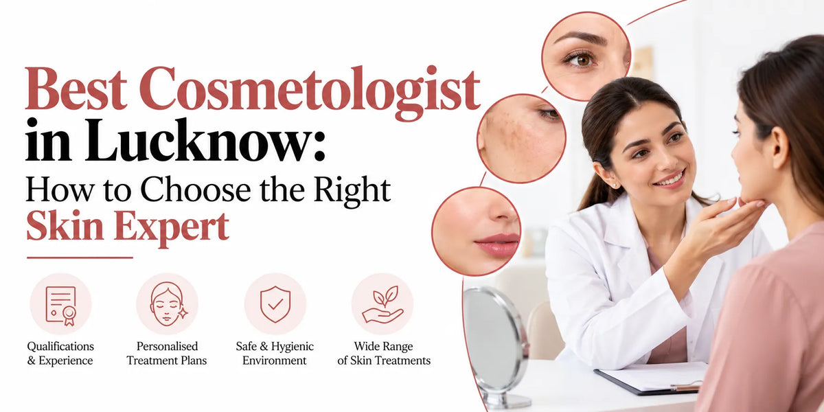 Best Cosmetologist in Lucknow