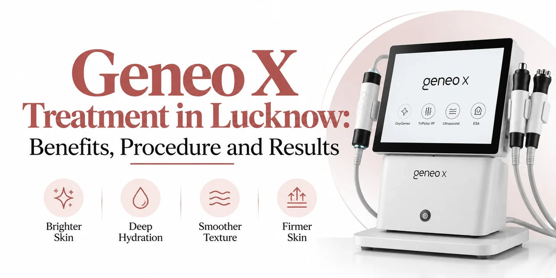 Geneo X Treatment in Lucknow